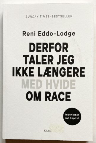 Derfor taler jeg ikke længere med hvide om race.