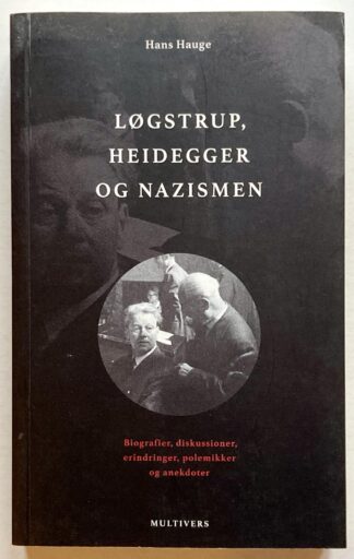 Løgstrup, Heidegger og nazismen.