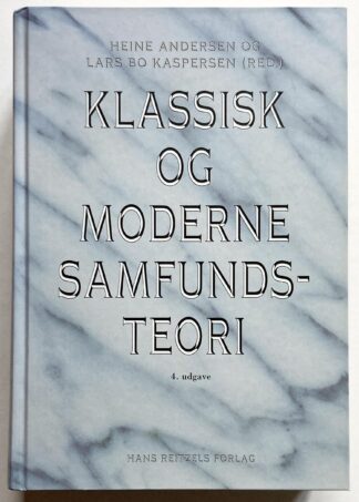 Klassisk og moderne samfundsteori.