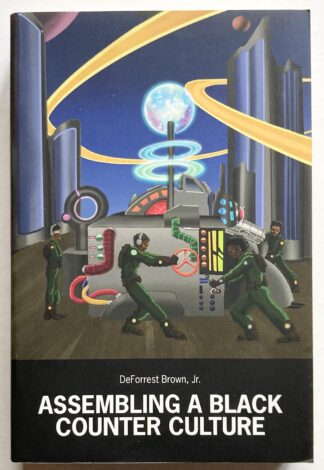 Assembling a Black Counter Culture.