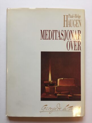 Meditasjonar over Georges de La Tour.