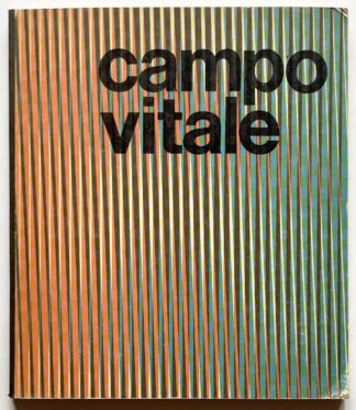 Campo vitale. Mostra Internazionale d'arte contemporanea.