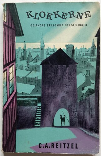 Klokkerne og andre sælsomme fortællinger.