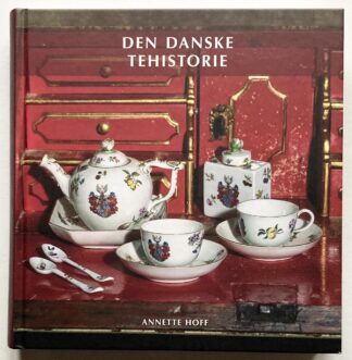 Den danske tehistorie.