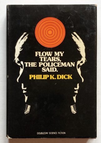 Flow my tears, the policeman said.