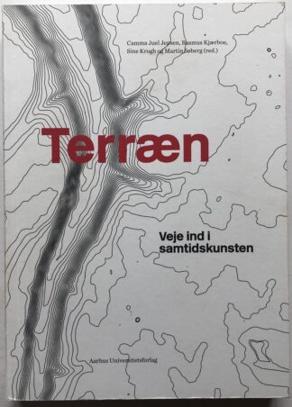 Terræn. Veje ind i samtidskunsten.