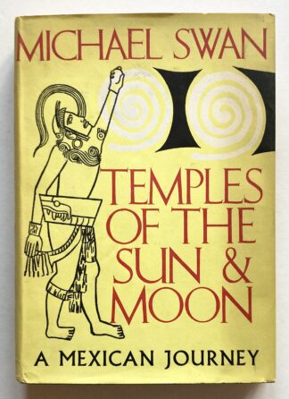 Temples of the Sun & Moon. A Mexican Journey.