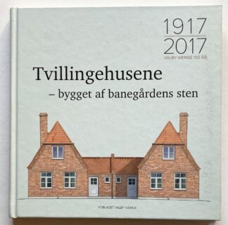 Tvillingehusene - bygget af banegårdens sten.