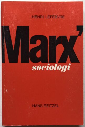 Marx' sociologi.