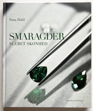 Smaragder. Slebet skønhed.
