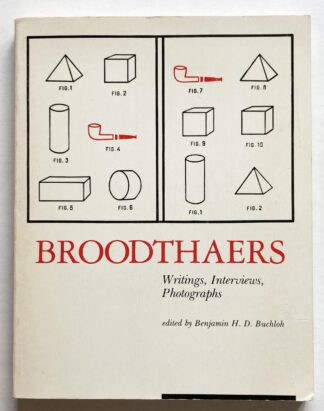 Broodthaers. Writings, Interviews, Photographs.
