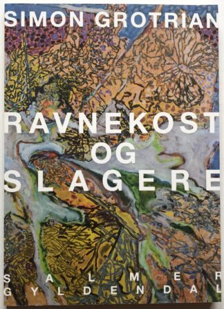 Ravnekost og slagere.