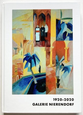 100 Jahre Galerie Nierendorf. 1920-2020.