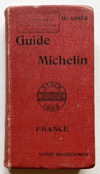 Guide Michelin pour la France. 10e Édition 1909.