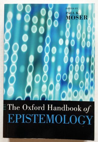 The Oxford Handbook of Epistemology.