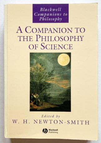 A Companion to the Philosopby of Science.