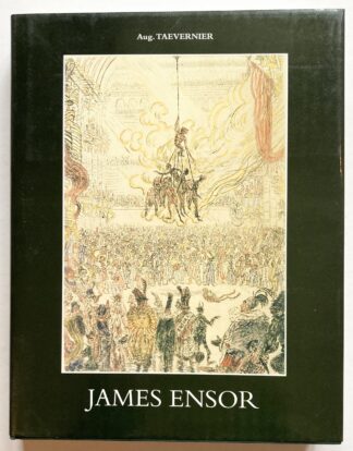 James Ensor. Illustrated Catalogue of his Engravings Their Critical Description and Inventary of the Plates.