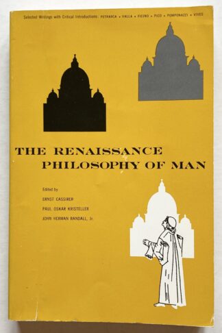 The Renaissance Philosophy of Man.