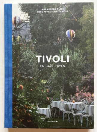 Tivoli. En have i byen.