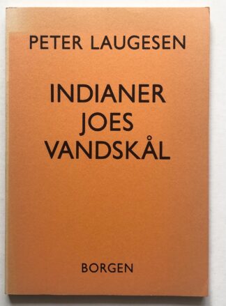 Indianer Joes vandskål.