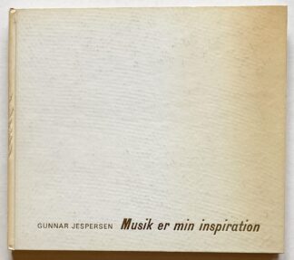 Appel. (Tekst af Gunnar Jespersen: "Musik er min inspiration").
