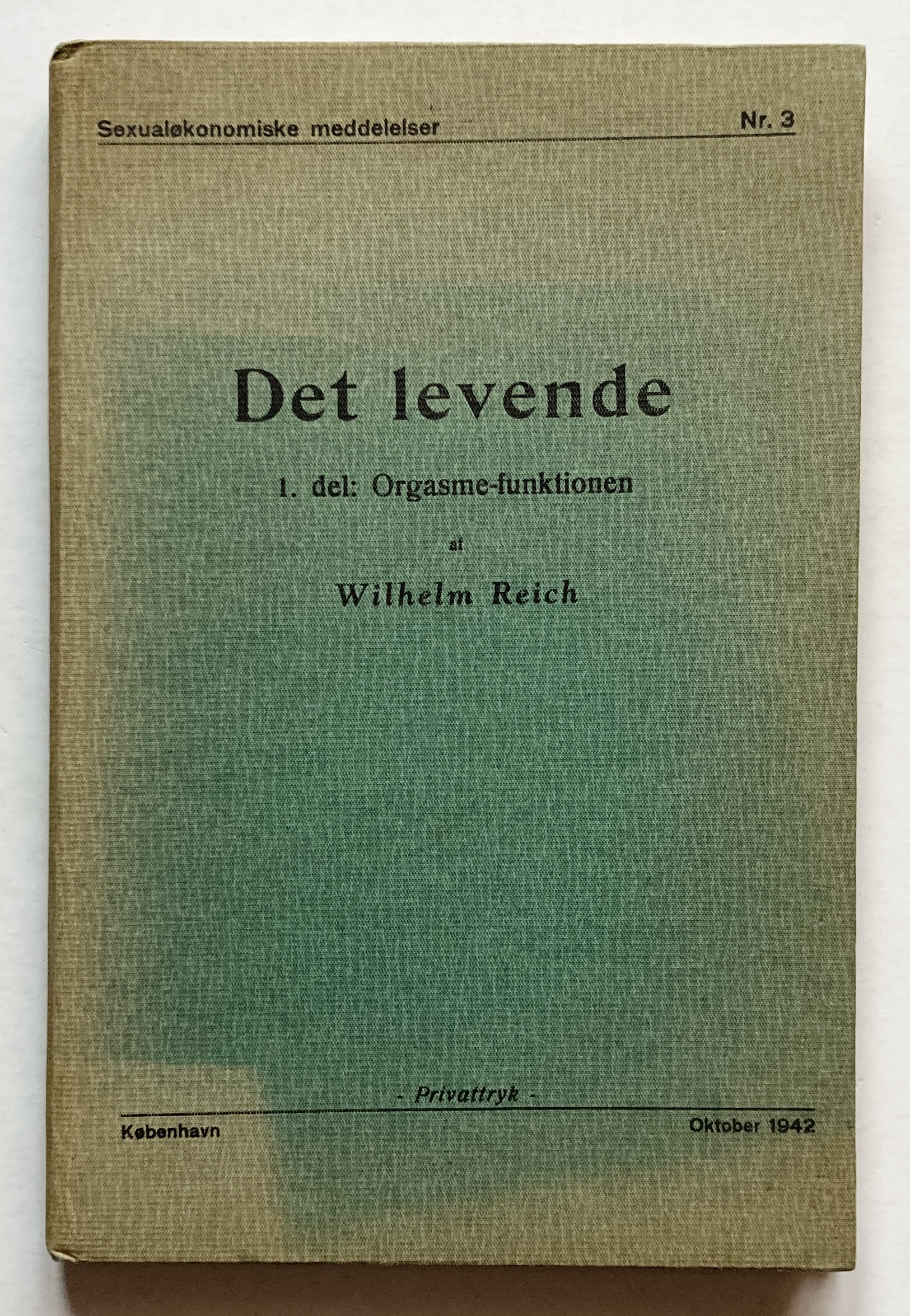 Det levende. 1. del: Orgasme-funktionen.