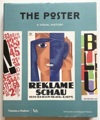 The Poster. A Visual History.