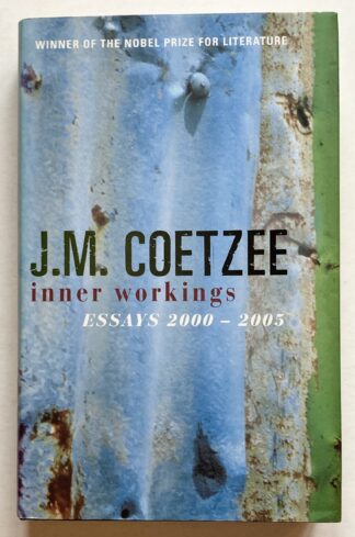 Inner Workings. Literary Essays 2000-2005.