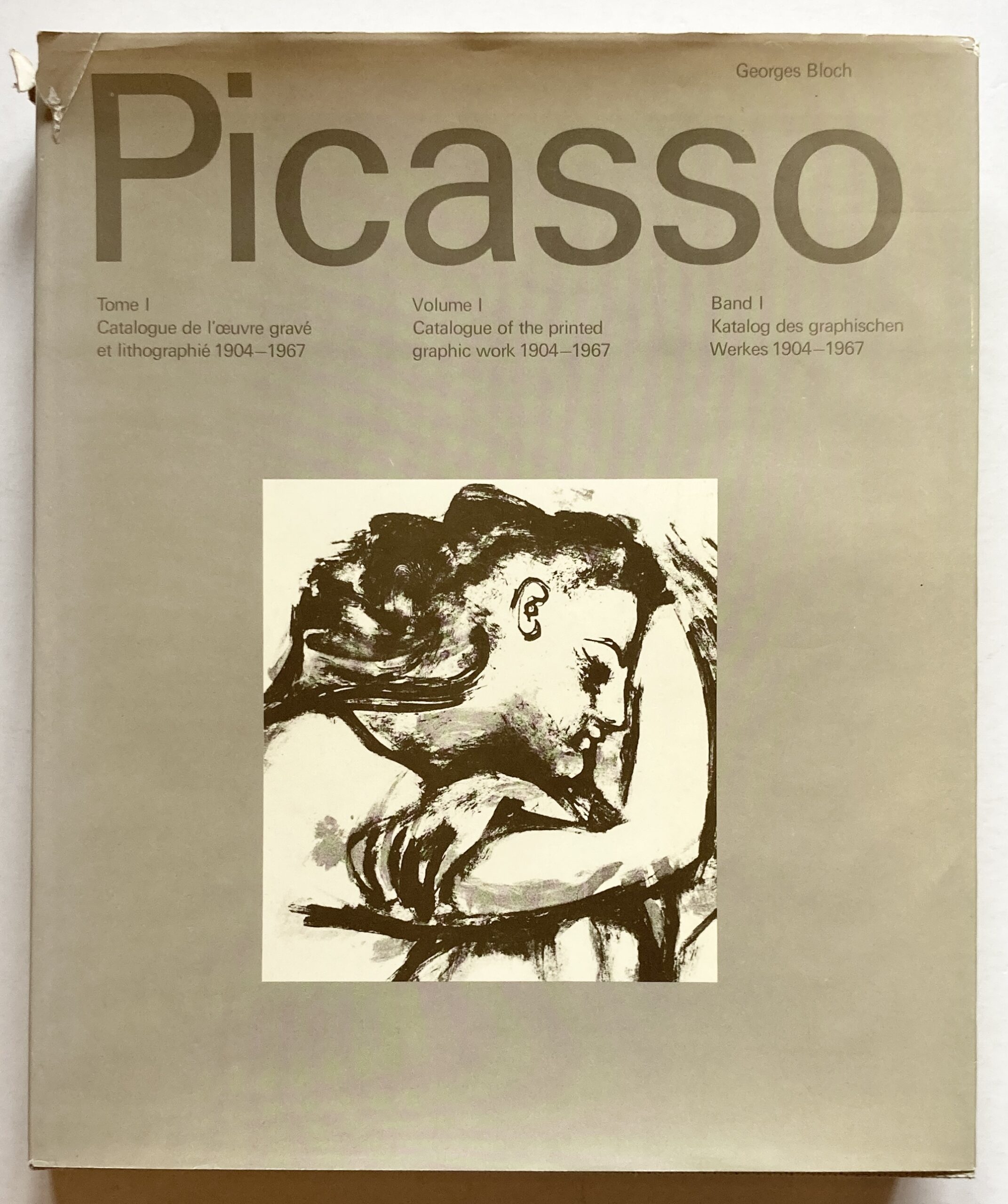 Pablo Picasso. Volume 1. Catalogue de l'oeuvre gravé et lithographié 1904-1967 / Catalogue of the printed graphic work 1904-1967 / Katalog des graphischen Werkes 1904-1967.