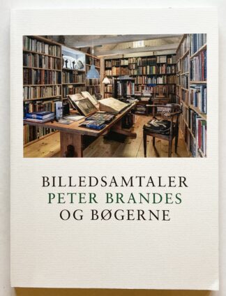 Billedsamtaler. Peter Brandes og bøgerne.