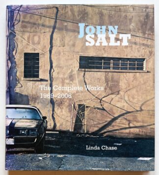 John Salt. The Complete Works 1969-2006.