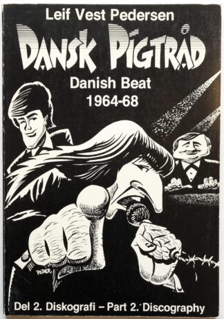 Dansk Pigtråd1964-68. Del 2. Diskografi.