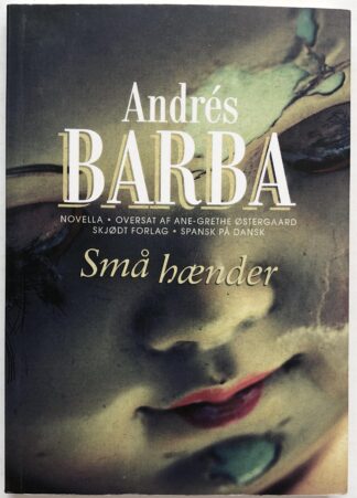 Små hænder. (SIGNERET)