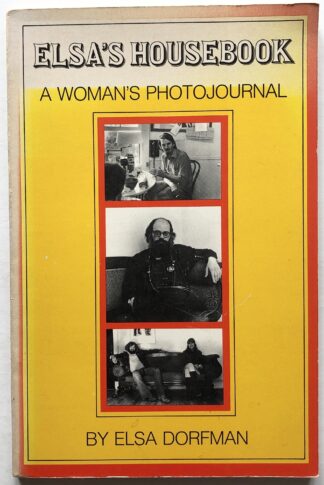 Elsa's Housebook. A Woman's Photojournal.