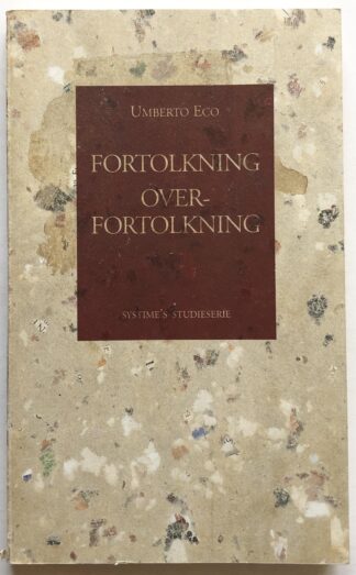 Fortolkning og overfortolkning.