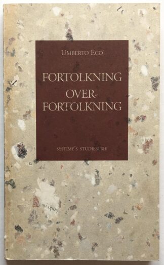 Fortolkning og overfortolkning.