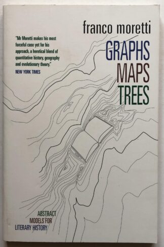 Graphs, Maps, Trees. Abstract Models For Literary History.