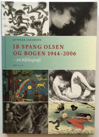Ib Spang Olsen og bogen 1944-2006 - en bibliografi.