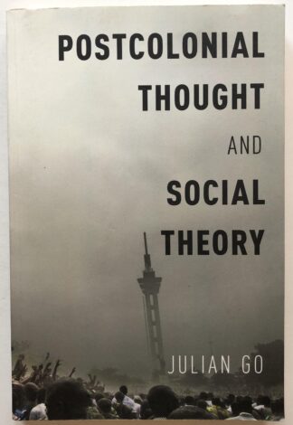 Postcolonial Thought and Social Theory.