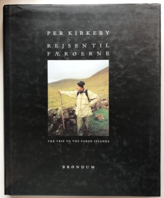 Rejsen til Færøerne. The Trip to the Faroe Islands.