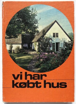 Vi har købt hus.