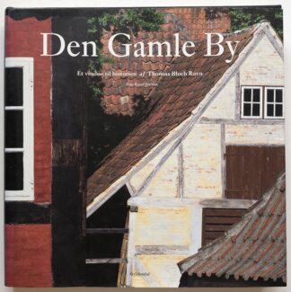 Den Gamle By. Et vindue til historien.