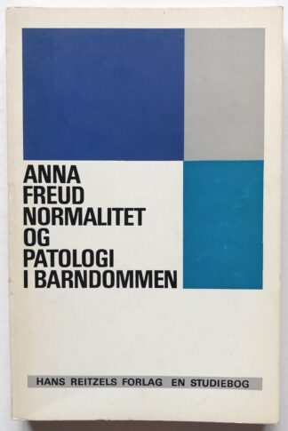 Normalitet og patologi i barndommen.