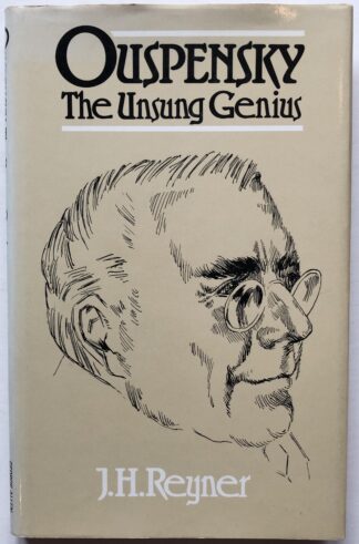 Ouspensky. The Unsung Genius.