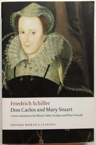 Don Carlos and Mary Stuart.