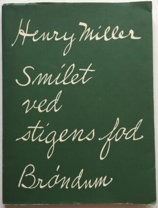 Smilet ved stigens fod.