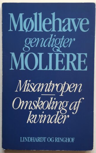 Misantropen. Omskoling af kvinder.