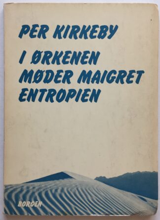 I ørkenen møder Maigret entropien.
