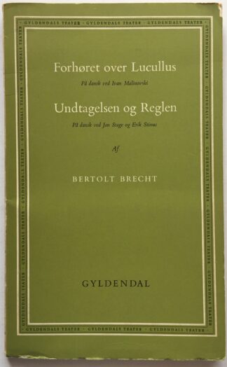 Forhøret over Lucullus. Undtagelsen og Reglen.