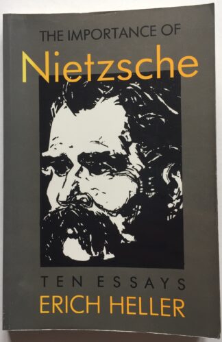 The Importance of Nietzsche. Ten Essays.